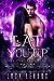 Eat You Up (A Shifter's Claim, #2)