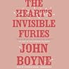 The Heart's Invisible Furies by John Boyne