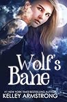 Wolf's Bane by Kelley Armstrong