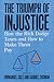 The Triumph of Injustice: How the Rich Dodge Taxes and How to Make Them Pay