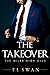 The Takeover (Miles High Club, #2)