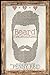 Beard Necessities (Winston ...