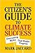 The Citizen's Guide to Climate Success: Overcoming Myths That Hinder Progress