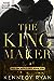 The Kingmaker by Kennedy Ryan