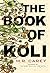 The Book of Koli (Rampart Trilogy #1)