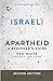 Israeli Apartheid: A Beginner's Guide