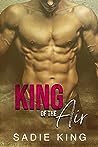 King of the Air by Sadie  King