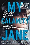 My Calamity Jane by Cynthia Hand