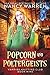 Popcorn and Poltergeists (Vampire Knitting Club, #9)