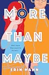 More Than Maybe