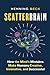 Scatterbrain: How the Mind'...