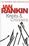 Knots and Crosses by Ian Rankin