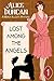 Lost Among the Angels by Alice Duncan