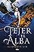 Tejer el alba (La sangre de las estrellas, #1)