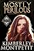 Mostly Perilous (The Women of Ambrose Estate Book 3)