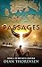 Passages (Destiny's Crucible, #6)