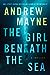 The Girl Beneath the Sea (Underwater Investigation Unit, #1)