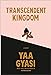 Transcendent Kingdom by Yaa Gyasi