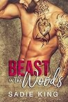 Beast in the Woods by Sadie  King