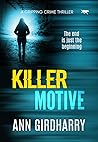 Killer Motive by Ann Girdharry