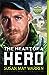 The Heart of a Hero (Global Search and Rescue, #2)