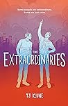 The Extraordinaries by T.J. Klune