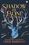 Shadow and Bone by Leigh Bardugo