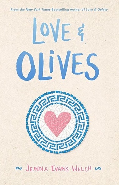 Love & Olives by Jenna Evans Welch