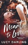 Meant to Love (Meant To #1)