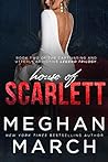 House of Scarlett by Meghan March