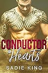 Conductor of Hearts by Sadie  King