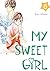 My Sweet Girl, Vol. 8