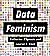 Data Feminism