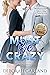 Must Be Crazy (Darling Cove #3)