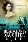 The Merchant's Daughter (Jayne Sinclair Genealogical Mystery #6)