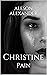 Christine: Pain (Christine, #3)