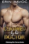 Claimed by Her Doctor by Erin Havoc