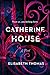 Catherine House