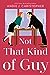 Not That Kind of Guy (The Nolans, #2)