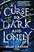 A Curse So Dark and Lonely (Cursebreakers, #1)