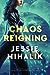 Chaos Reigning (Consortium Rebellion, #3)