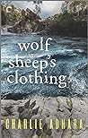 Wolf in Sheep's Clothing by Charlie Adhara