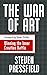 The War of Art by Steven Pressfield