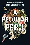 A Peculiar Peril by Jeff VanderMeer