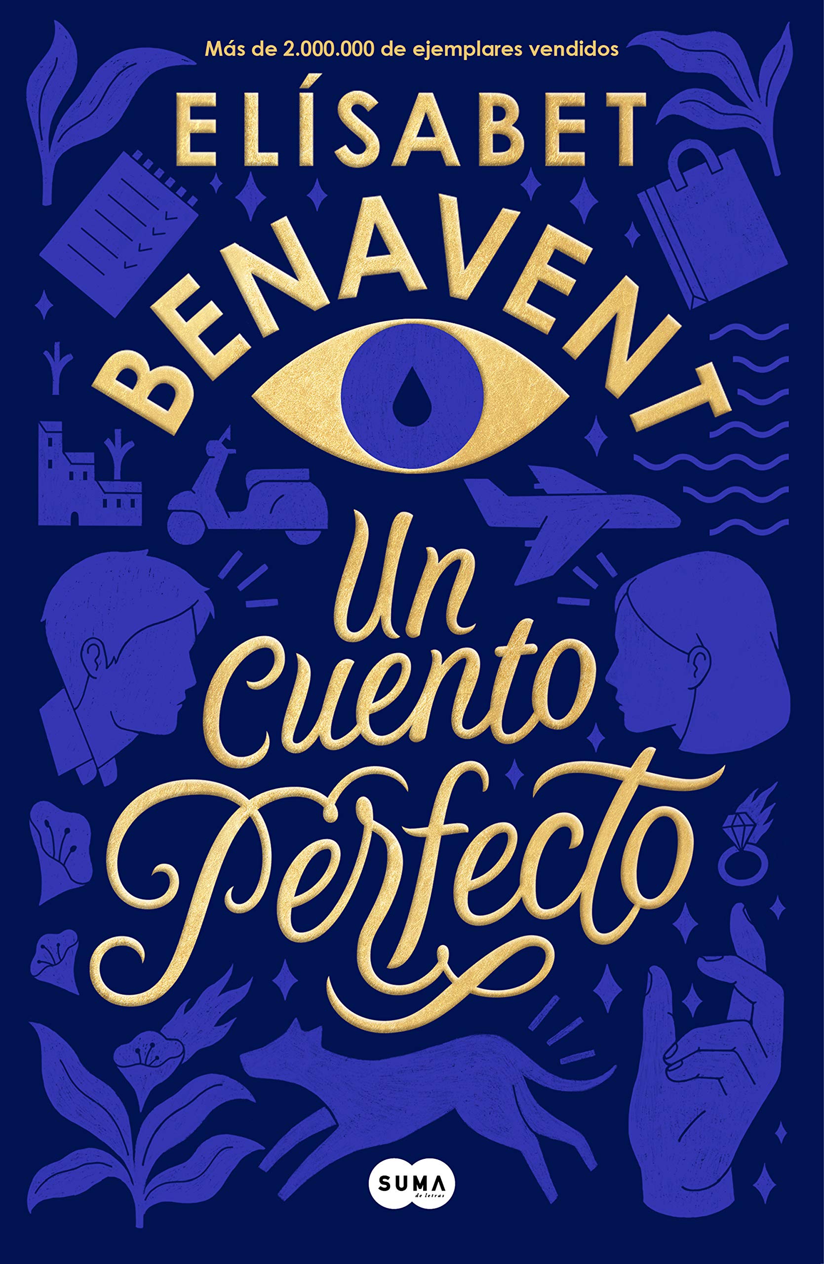 Un cuento perfecto by Elísabet Benavent