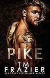 Pike by T.M. Frazier