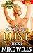 Lust (Lust, Money & Murder, #1) by Mike Wells