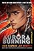 Aurora Burning (The Aurora Cycle #2)