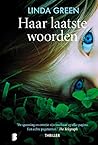 Haar laatste woorden by Linda Green