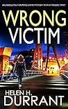 Wrong Victim by Helen H. Durrant